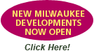 New Milwaukee Developments